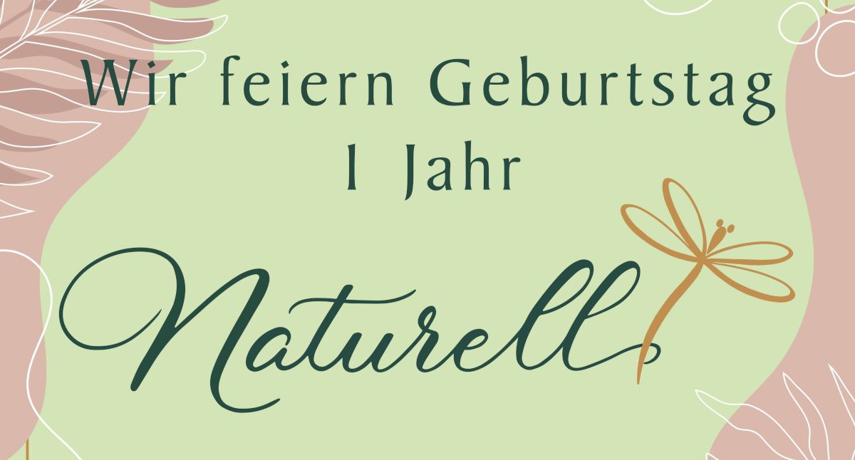 Naturell Jubiläum 2024